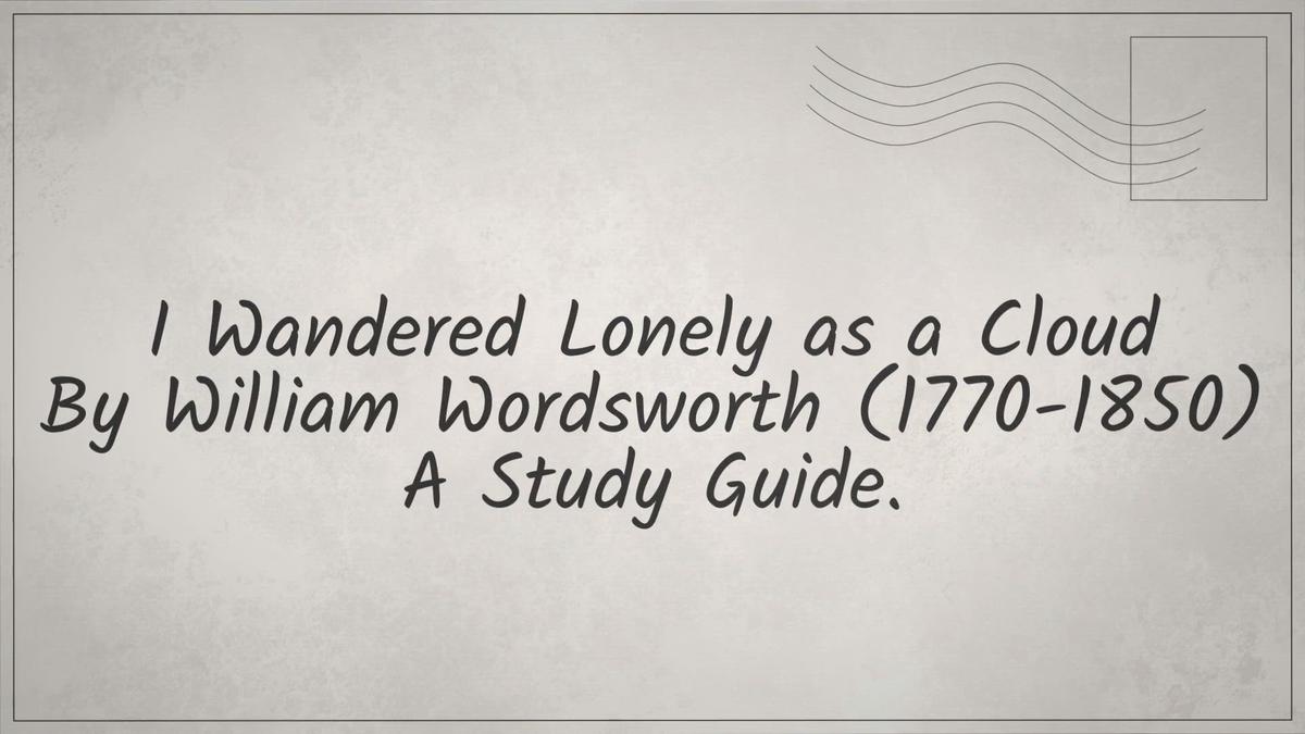 'Video thumbnail for I Wandered Lonely as a Cloud: Analysis'