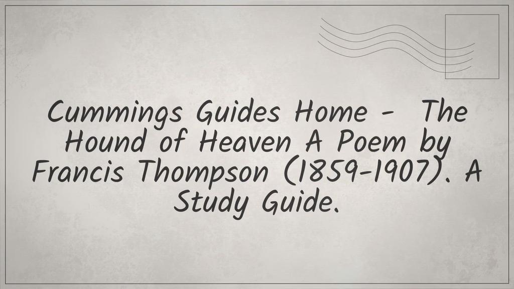 'Video thumbnail for The Hound of Heaven: a Study Guide'